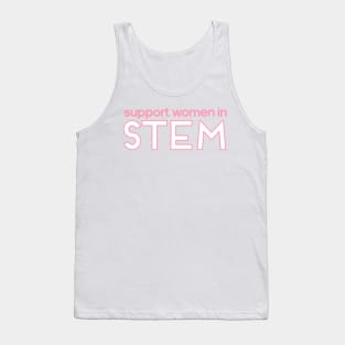 Support Women IN STEM Tank Top